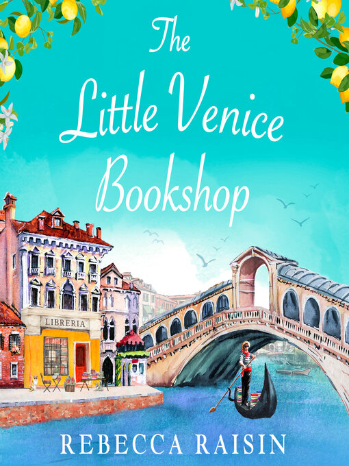 Title details for The Little Venice Bookshop by Rebecca Raisin - Available